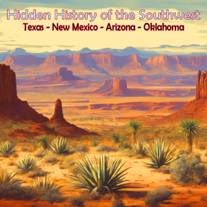 Hidden History of the Southwest